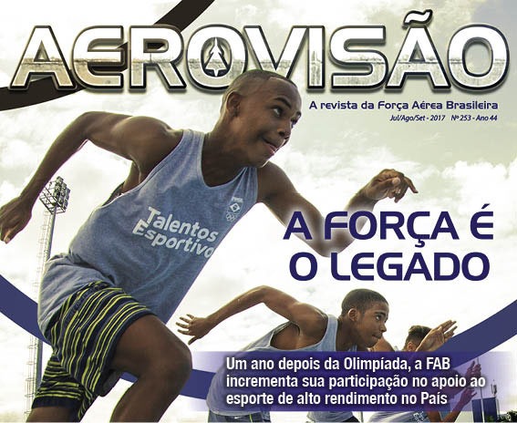 Matéria de capa destaca apoio da FAB ao esporte, um ano depois da Olimpíada 