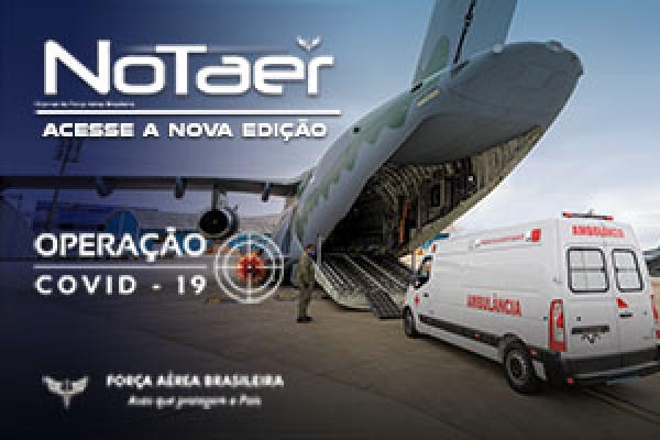 Jornal traz detalhes sobre a Operação COVID-19, aborda o Dia da Aviação de Patrulha comemorado em 22 de maio e destaca as Missões de Transporte Aéreo Logístico realizadas pela aeronave KC-390 Millennium