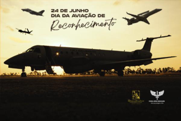 Dia da Aviação de Reconhecimento é comemorado no dia 24 de junho