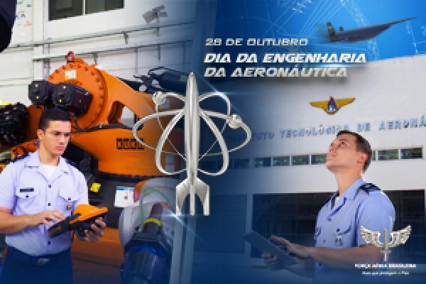 O Dia da Engenharia da Aeronáutica é celebrado em 28 de outubro
